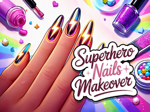 Transformação de Unhas de Super-Herói